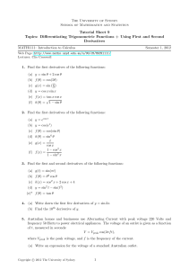 Tutorial Sheet 9 Topics: Differentiating Trigonometric Functions +