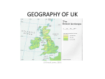 GEOGRAPHY OF UK
