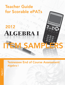 2012 EOC Algebra I Item Samplers ePAT Teacher