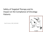 Safety of Targeted Therapy and its Impact on the Compliance