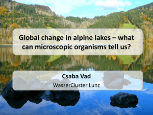 Global change in alpine lakes – what can microscopic organisms tell