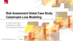 Risk Assessment Global Case Study: Catastrophe Loss Modelling