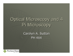 Optical Microscopy and 4 Pi Microscopy
