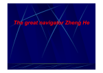 The great navigator Zheng He