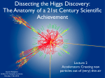 Dissecting the Higgs Discovery: The Anatomy of a 21st Century