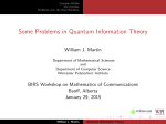 Some Problems in Quantum Information Theory