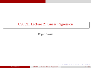 CSC321 Lecture 2: Linear Regression