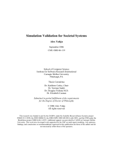 Simulation Validation for Societal Systems