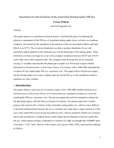 Simulation for the Evolution of the Australian Netting Spider PM Eye