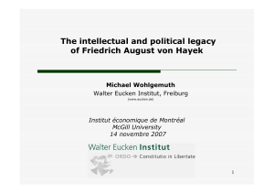 The intellectual and political legacy of Friedrich August von Hayek