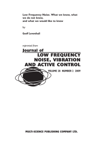 Low Frequency Noise. What we know, what we do not
