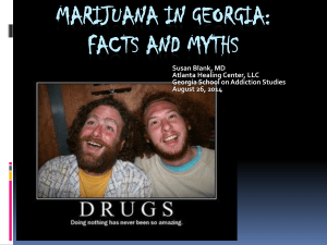 Marijuana: Facts and Myths - livedrugfree.org