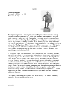 ROME Gladiator Figurine Roman, 1st c. BCE– 1st c. CE Terracotta