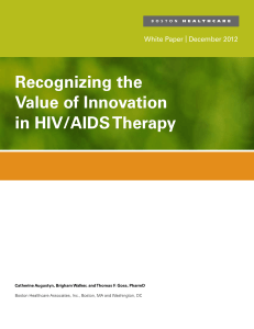 Recognizing the Value of Innovation in HIV/AIDS Therapy