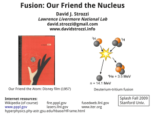 Fusion: Our Friend the Nucleus