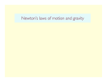 Newton`s laws of motion and gravity