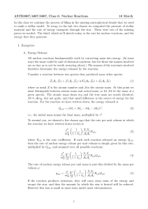 ASTR3007/4007/6007, Class 6: Nuclear Reactions 10 March In this