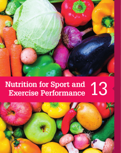 Nutrition for Sport and Exercise Performance 13