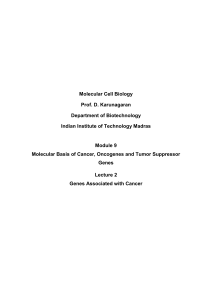 Molecular Cell Biology Prof. D. Karunagaran Department of