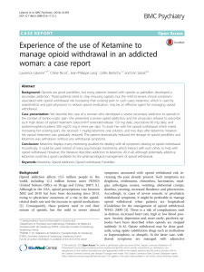 Experience of the use of Ketamine to manage opioid withdrawal in