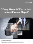 Every Game is Won or Lost before it`s ever Played