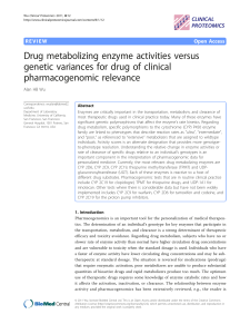 Drug metabolizing enzyme activities versus genetic variances for