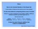 Zero is the Cardinal Number of the Empty Set It`s the most effective
