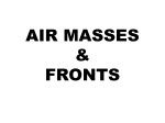 Air Masses and Fronts Powerpoint