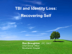 TBI and Identity Loss: Recovering Self