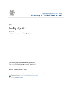 No Equal Justice - Scholarship @ GEORGETOWN LAW