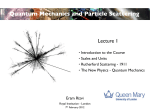 Lecture 1 - Particle Physics Research Centre