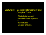 Lecture 31: Genetic Heterogeneity and Complex Traits