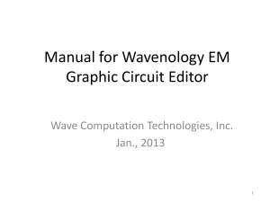 Wavenology EM Tutorial (Graphic Circuit Editor)