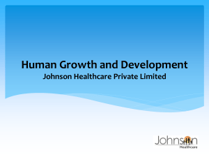 Human Growth and Development - Johnson Health Care Pvt Ltd