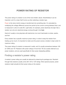 POWER RATING OF RESISTOR Finding a resistor`s power rating
