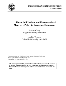 Financial Frictions and Unconventional Monetary Policy in Emerging