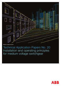 Installation and operating principles for medium voltage switchgear