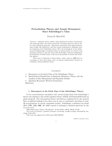 Perturbation Theory and Atomic Resonances Since Schrödinger`s
