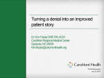 Turning a denial into an improved patient story