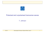 Polarized and unpolarised transverse waves