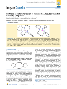 Synthesis and Characterization of Mononuclear, Pseudotetrahedral