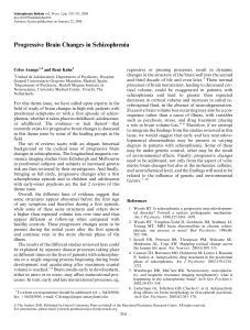 Progressive Brain Changes in Schizophrenia