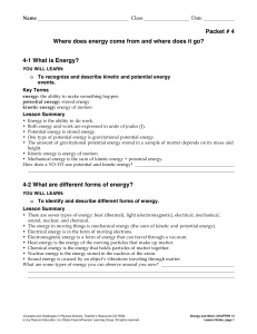 Packet # 4 Where does energy come from and where does it go? 4