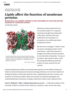 Lipids affect the function of membrane proteins