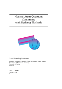 Neutral Atom Quantum Computing with Rydberg Blockade