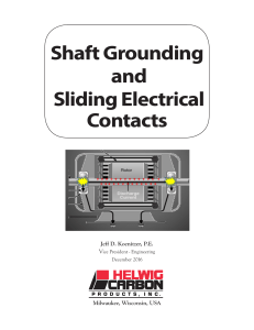 Shaft Grounding and Sliding Electrical Contacts