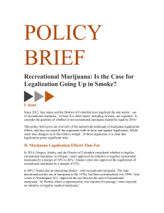 Recreational Marijuana: Is the Case for Legalization Going Up in