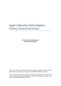 Egypt`s Monetary Policy Regime - COMESA Monetary Institute (CMI)