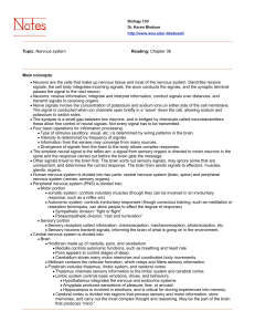 Topic: Nervous system Reading: Chapter 38 Main concepts