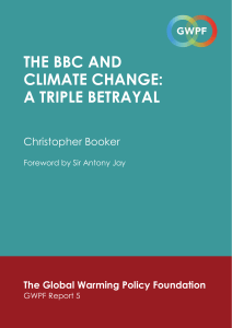 The BBC and ClimaTe Change: a Triple BeTrayal